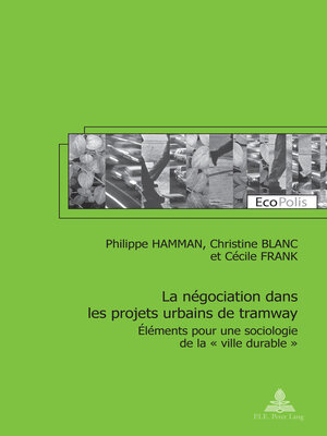 cover image of La négociation dans les projets urbains de tramway
